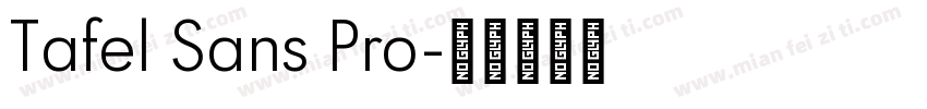 Tafel Sans Pro字体转换